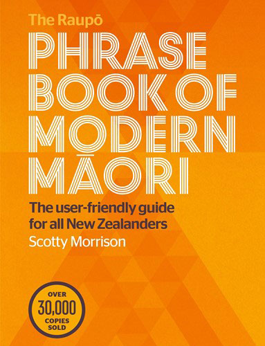 Raupō Phrasebook of Modern Māori